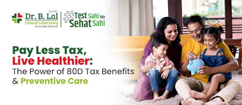 Pay Less Tax, Live Healthier: The Power Of 80D Tax Benefits & Preventive Care