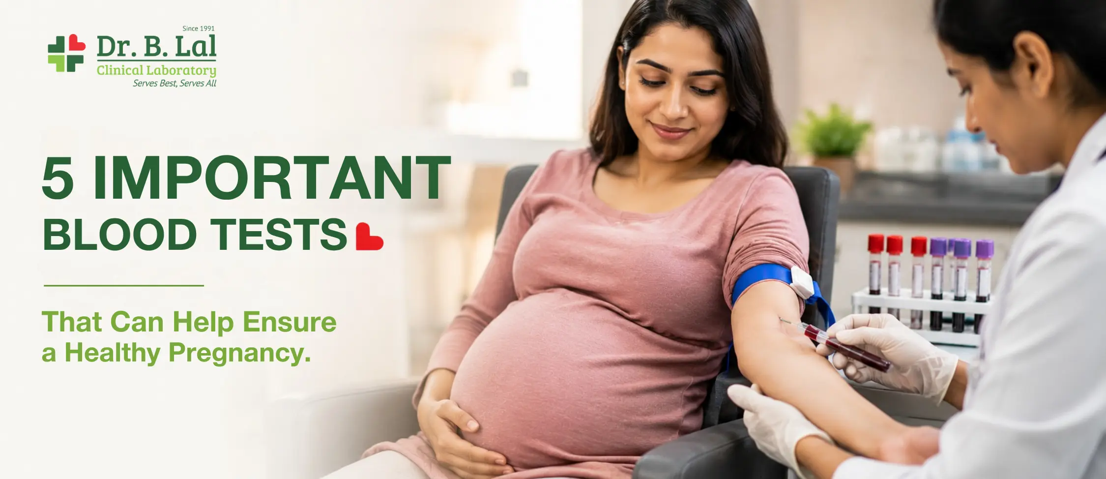 5 Important Blood Tests That Can Help Ensure a Healthy Pregnancy