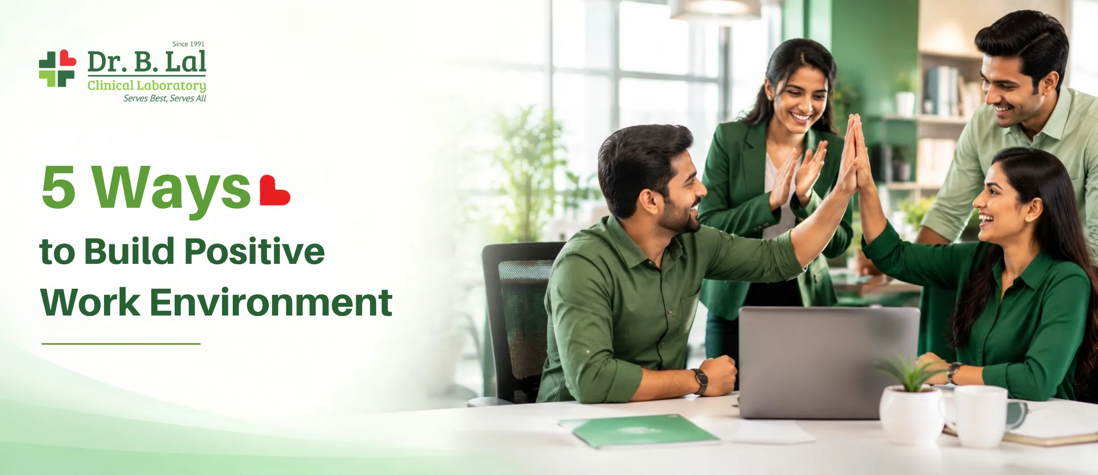 5 Ways to Build Positive Work Environment