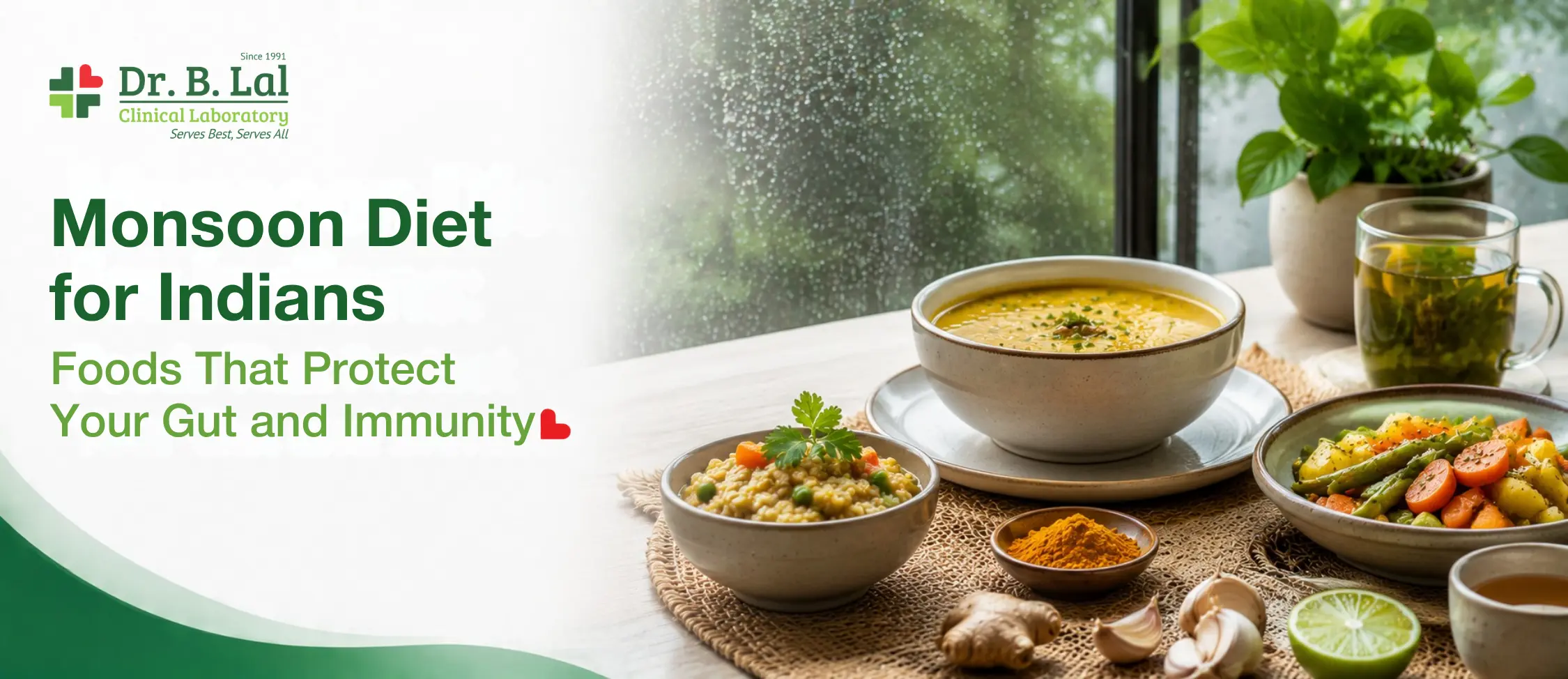Monsoon Diet for Indians: Foods That Protect Your Gut and Immunity