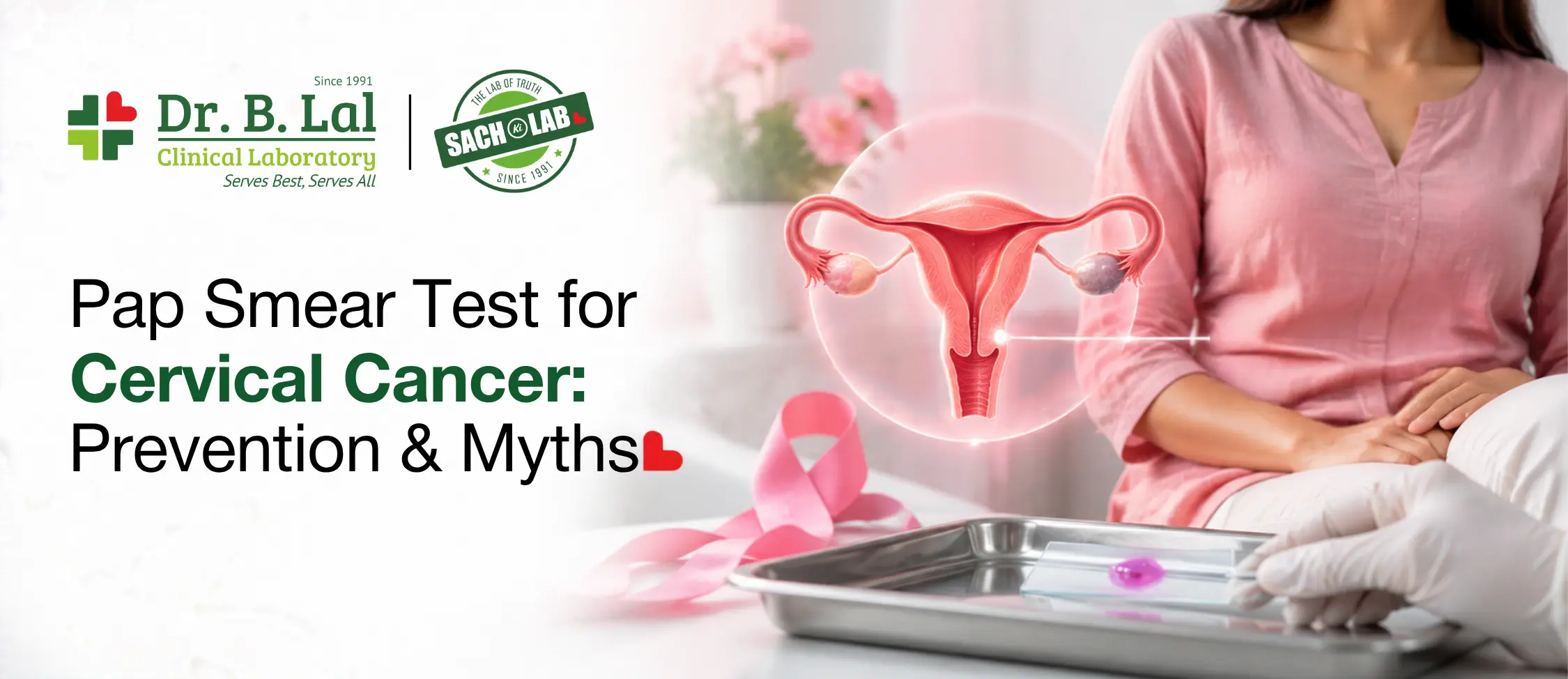 Pap Smear Test for Cervical Cancer: Prevention & Myths